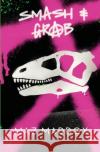 Smash & Grab: Relic # 1 Maz Maddox 9781087912981 Indy Pub