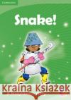 Snake! : A Neighbours story Cloud Publishing Services 9780521758437 Cambridge University Press