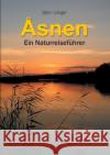 Åsnen: Ein Naturreiseführer Langer, Björn 9783751993784 Books on Demand