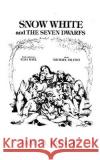 Snow White and the Seven Dwarfs Elsa Rael Michael Valenti 9780573689130 Samuel French, Inc.