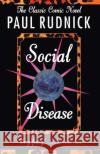 Social Disease Paul Rudnick 9780312156596 St. Martin's Press