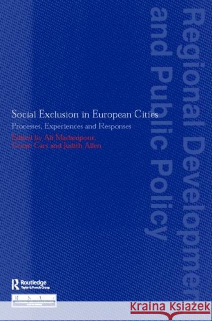 Social Exclusion in European Cities: Processes, Experiences and Responses Allen, Judith 9780117023727 Routledge - książka