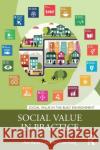 Social Value in Practice Ani Raiden Andrew King 9780367457150 Routledge