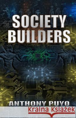 Society Builders Anthony Puyo 9781983271526 Independently Published - książka