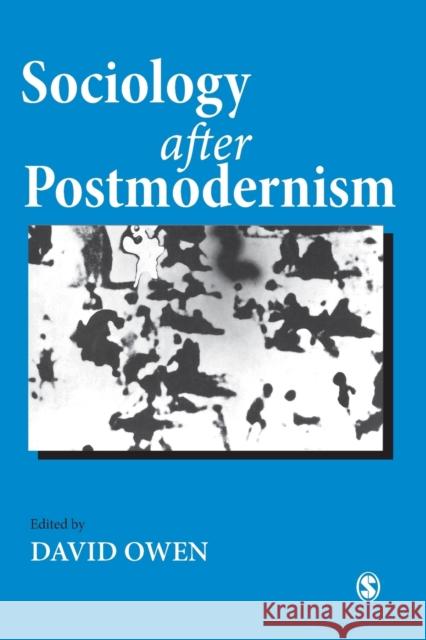 Sociology After Postmodernism Owens 9780803975156 Sage Publications - książka