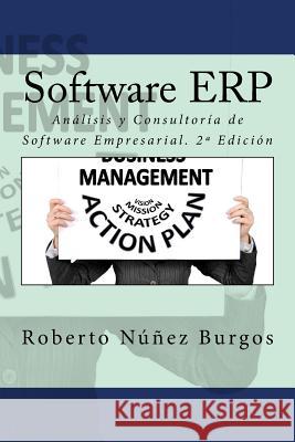 Software ERP: Análisis y Consultoría de Software Empresarial. 2a Edición Campus Academy, It 9781530010332 Createspace Independent Publishing Platform - książka