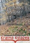 Sojourns, Anyone?: A Guide To Rejuvenation Kathy Meenach 9780998219936 Fernhead Publishing, LLC