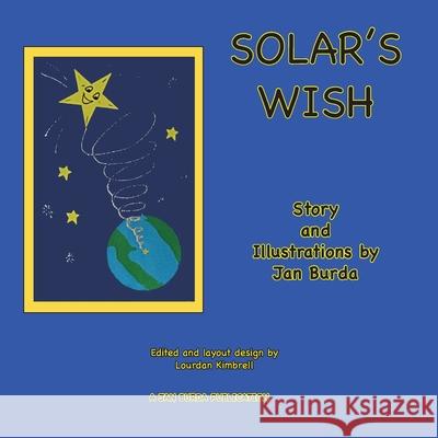 Solar's Wish Jan Burda Lourdan Kimbrell Jan Burda 9781519454546 Createspace Independent Publishing Platform - książka