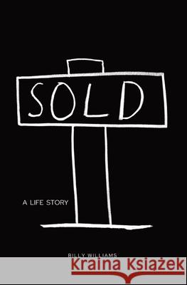 Sold: A Life Story Williams 9780578373751 Billy Williams - książka