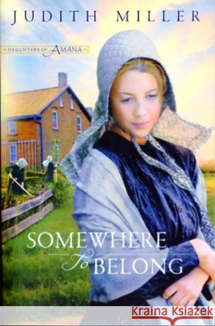 Somewhere to Belong Judith Miller 9780764206429 Bethany House Publishers - książka