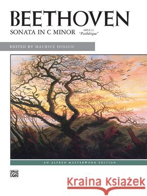 Sonata in C Minor, Op. 13 (Pathétique) Beethoven, Ludwig Van 9780739008577 Alfred Publishing Company - książka