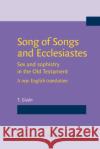 Song of Songs and Ecclesiastes T. (University of Oregon) Givon 9789027203199 John Benjamins Publishing Co