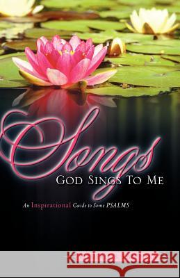 Songs God Sings To Me Kaminska, Virderie B. 9781600342059 Xulon Press - książka