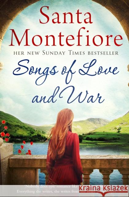 Songs of Love and War: Family secrets and enduring love - from the Number One bestselling author (The Deverill Chronicles 1) Santa Montefiore 9781471135866 Simon & Schuster Ltd - książka