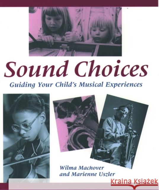 Sound Choices Machover, Wilma 9780195092080 Oxford University Press - książka