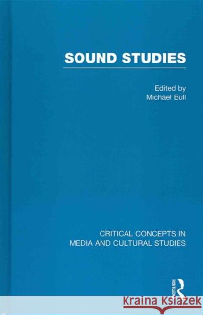 Sound Studies Michael Bull 9780415597333 Routledge - książka
