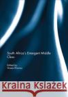South Africa's Emergent Middle Class Grace Khunou 9781138306363 Routledge