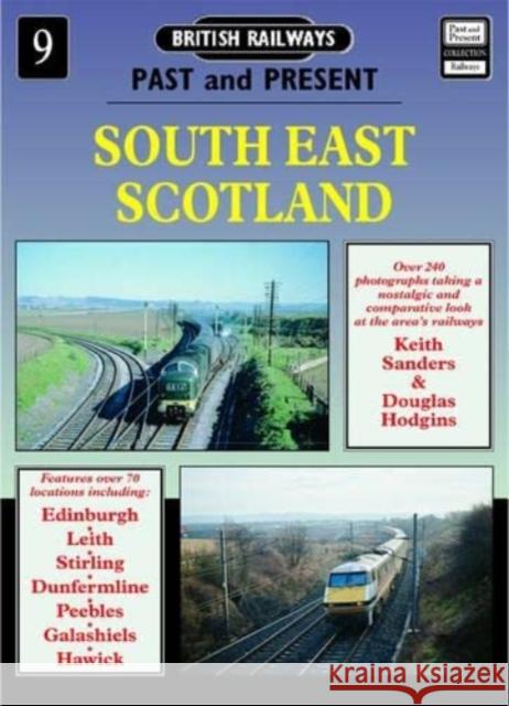 South East Scotland Douglas Hodgins 9781858950570 SILVER LINK PUBLISHING LTD - książka