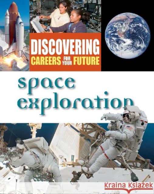 Space Exploration Ferguson 9780816072941 Ferguson Publishing Company - książka