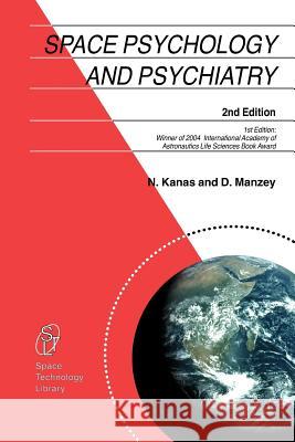 Space Psychology and Psychiatry Nick Kanas Dietrich Manzey 9789048177196 Not Avail - książka