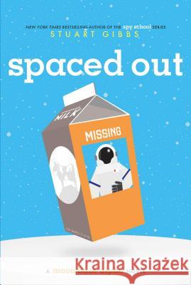 Spaced Out Stuart Gibbs 9781481423373 Simon & Schuster Books for Young Readers - książka