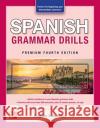 Spanish Grammar Drills, Premium Fourth Edition Rogelio Vallecillos 9781264286096 McGraw-Hill Education