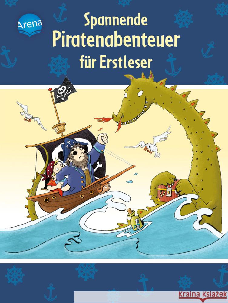 Spannende Piratenabenteuer für Erstleser Bosse, Sarah, Nahrgang, Frauke 9783401717715 Arena - książka