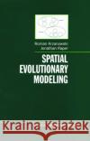 Spatial Evolutionary Modeling R. M. Krzanowski Roman Krzanowski Jonathan Raper 9780195135688 Oxford University Press