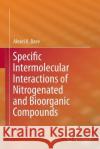 Specific Intermolecular Interactions of Nitrogenated and Bioorganic Compounds Alexei K. Baev 9783662522004 Springer
