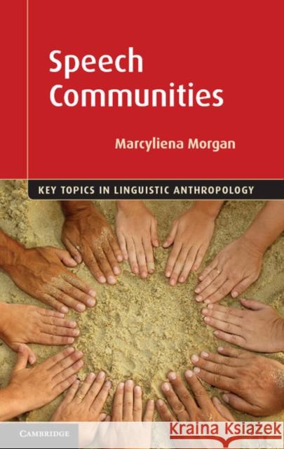 Speech Communities Marcyliena Morgan 9781107678149 CAMBRIDGE UNIVERSITY PRESS - książka