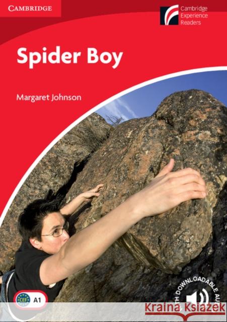 Spider Boy Level 1 Beginner/Elementary Johnson Margaret 9781107690615 Cambridge University Press - książka