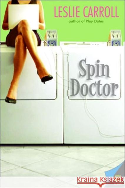 Spin Doctor Leslie Carroll 9780060596132 Avon Books - książka