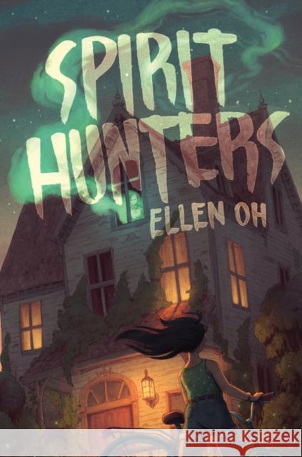 Spirit Hunters Ellen Oh 9780062430083 HarperCollins - książka