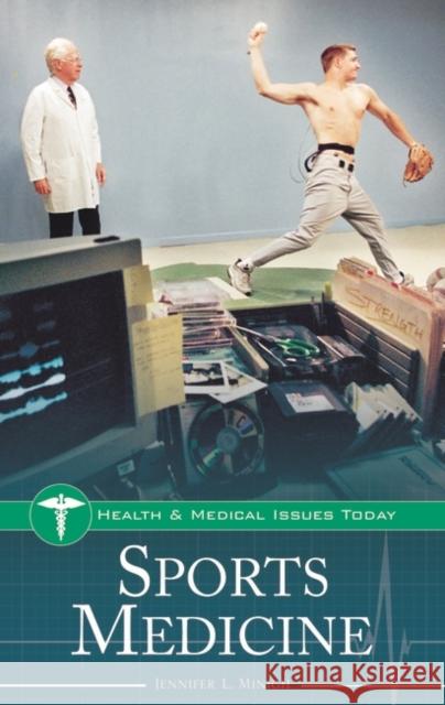 Sports Medicine Jennifer L. Minigh 9780313338946 Greenwood Press - książka