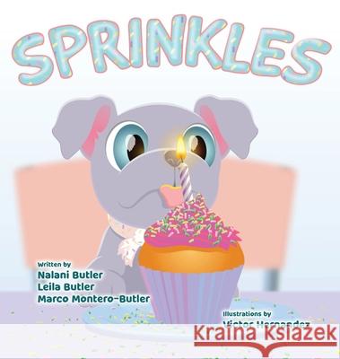 Sprinkles Nalani Butler Leila Butler Marco Montero-Butler 9781734370997 Bookbutler Publishing Company - książka