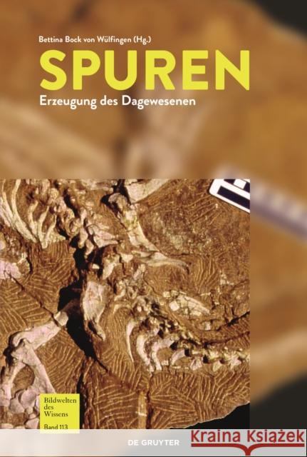 Spuren : Erzeugung des Dagewesenen Bettina Boc Bettina Uppenkamp 9783110476507 de Gruyter - książka
