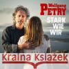 Stark wie wir, 1 Audio-CD Petry, Wolfgang 0196587841829 Na Klar !