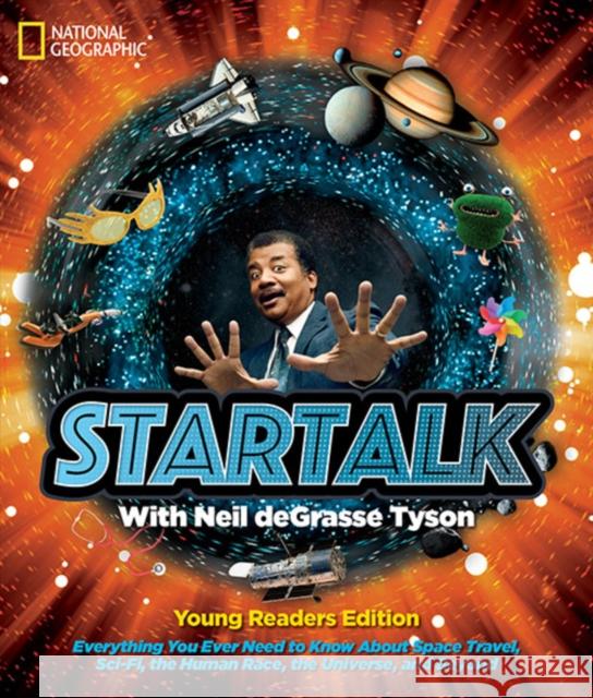 Startalk Young Readers Edition Neil Degrasse Tyson Shelby Alinsky 9781426330872 National Geographic Society - książka