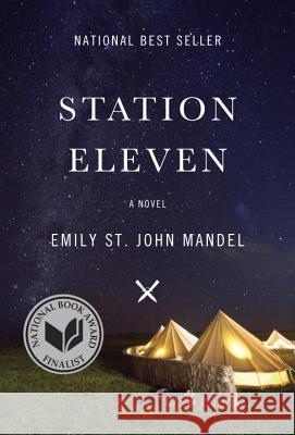 Station Eleven Emily St John Mandel 9780385353304 Knopf Publishing Group - książka