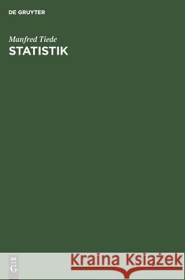 Statistik Manfred Tiede 9783486205282 Walter de Gruyter - książka