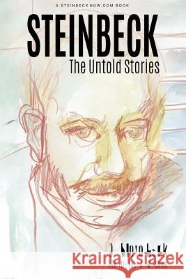 Steinbeck: The Untold Stories Steve Hauk 9781546977315 Createspace Independent Publishing Platform - książka