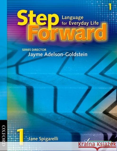 Step Forward 1: Student Book Jane Spigarelli 9780194392242 Oxford University Press, USA - książka