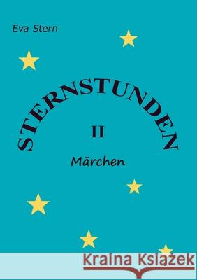 Sternstunden II Eva Stern 9783750463837 Books on Demand - książka