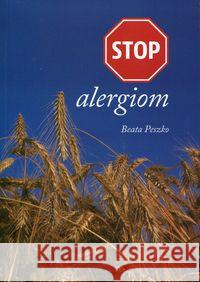 STOP alergiom Peszko Beata 9788393993840 Lew - książka