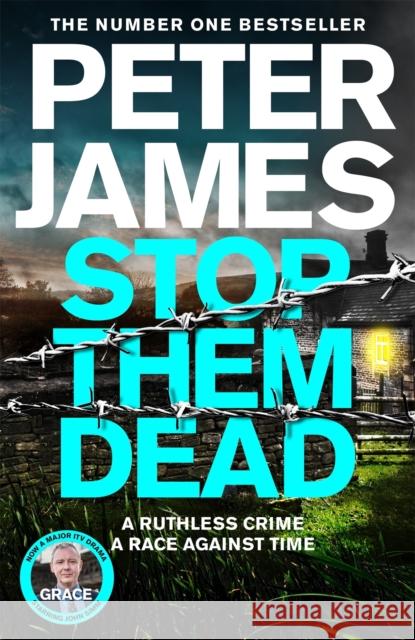 Stop Them Dead: New crimes, new villains, Roy Grace returns... Peter James 9781529089981 Pan Macmillan - książka