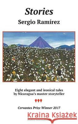 Stories Sergio Ramirez Nick Caistor 9780930523299 Readers International - książka