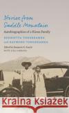 Stories from Saddle Mountain: Autobiographies of a Kiowa Family Henrietta Tongkeamha Raymond Tongkeamha Benjamin R. Kracht 9781496228116 University of Nebraska Press