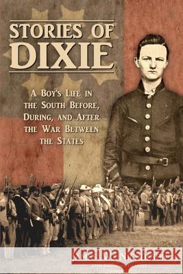 Stories of Dixie James W. Nicholson 9780692461303 Confederate Reprint Company - książka