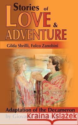 Stories of Love and Adventures Gilda Sbrilli Folco Zanobini Lawrence A. Taylor 9780595144525 iUniverse - książka