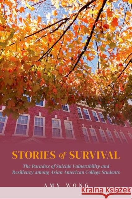 Stories of Survival Wong 9780197662397 Oxford University Press, USA - książka